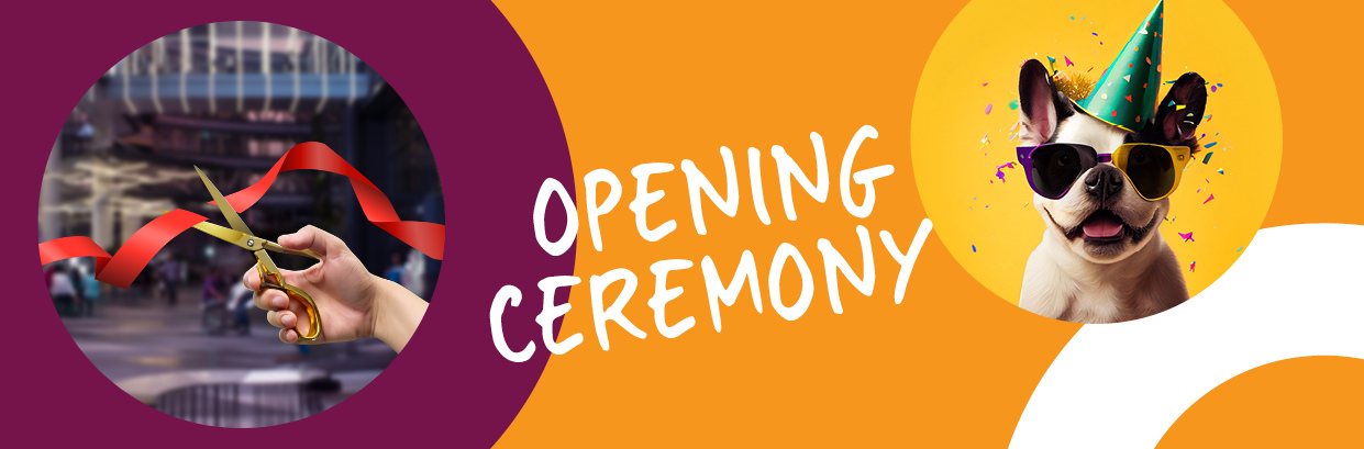 Official Opening Ceremony